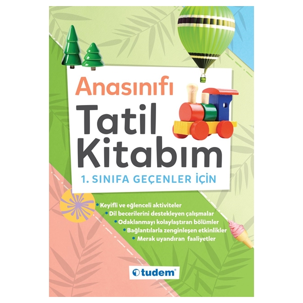 Tudem Anasınıfı Tatil Kitabım (1.Sınıfa Geçenler İçin)