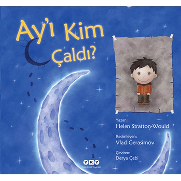 Yapı Kredi Yayınları Ay'ı Kim Çaldı