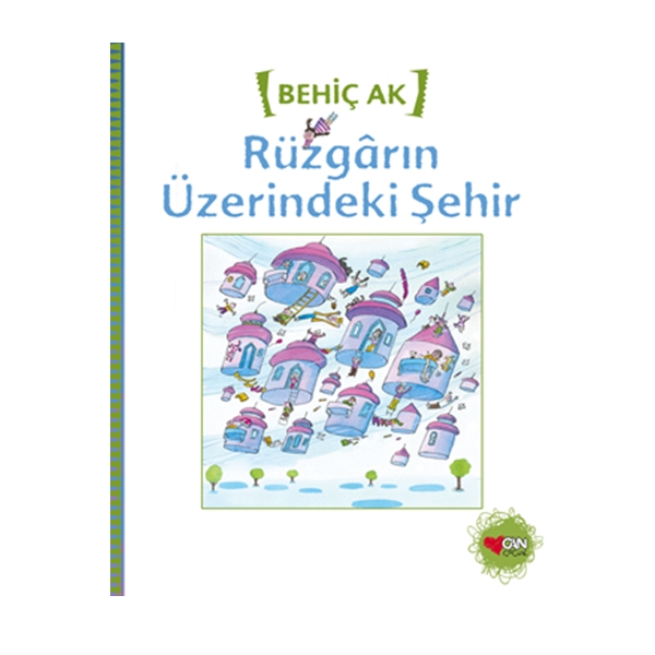 Can Çocuk - Rüzgârın Üzerindeki Şehir