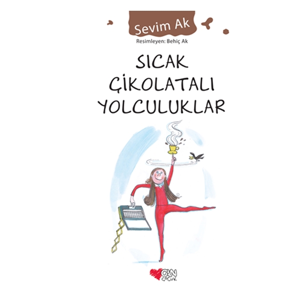 Can Çocuk - Sıcak Çikolatalı Yolculuklar