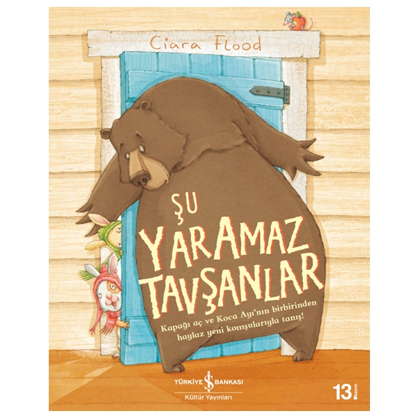 Türkiye İş Bankası Kültür Yayınları - Şu Yaramaz Tavşanlar